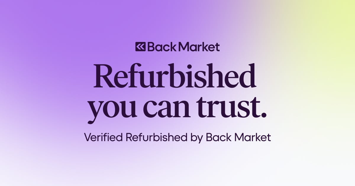 How Verified Refurbished Works Back Market
